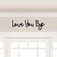 ✨ 50% DI SCONTO – Decorazione Murale Boho in Legno – Scritta “LOVE YOU BYE”, Stile Rustico & Versatile per la Casa 🌿